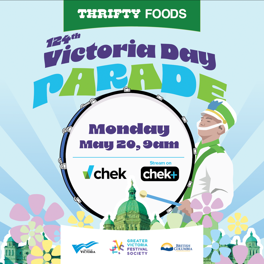 Thrifty Foods 124th Victoria Day Parade presented by Chek TV - Downtown ...