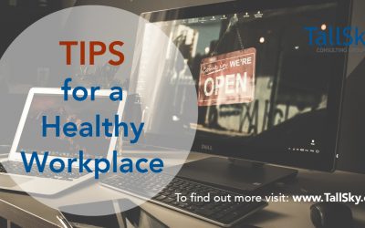 Maintaining a healthy workplace